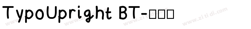 TypoUpright BT字体转换